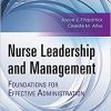 Nurse Leadership and Management: Foundations for Effective Administration (PDF)