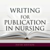 Writing for Publication in Nursing, 5th Edition (EPUB)