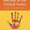 Racism in the United States, Third Edition: Implications for the Helping Professions (PDF)