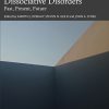 Dissociation and the Dissociative Disorders: Past, Present, Future, 2nd Edition (EPUB)
