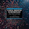 Clinical Innovation in Rheumatology: Past, Present, and Future (PDF)