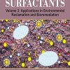 Microbial Surfactants: Volume 3: Applications in Environmental Reclamation and Bioremediation (Industrial Biotechnology) (PDF)