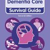 Dementia Care, 2nd Edition (Nursing and Health Survival Guides) (PDF)