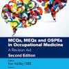 MCQs, MEQs and OSPEs in Occupational Medicine, 2nd Edition (MasterPass) (PDF Book)