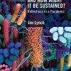 What Is Life and How Might It Be Sustained?: Reflections in a Pandemic (PDF Book)