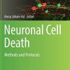 Neuronal Cell Death: Methods and Protocols (Methods in Molecular Biology, 2515) (PDF Book)