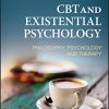 CBT and Existential Psychology: Philosophy, Psychology and Therapy (EPUB)