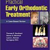 Practical Early Orthodontic Treatment: A Case-Based Review (PDF Book)