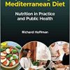 Implementing the Mediterranean Diet: Nutrition in Practice and Public Health (EPUB)