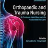 Orthopaedic and Trauma Nursing: An Evidence-based Approach to Musculoskeletal Care, 2nd Edition (PDF)