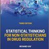 Statistical Thinking for Non-Statisticians in Drug Regulation, 3rd Edition (EPUB)