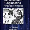 Rehabilitation Engineering: Principles and Practice (Rehabilitation Science in Practice Series), 1st edition (PDF)