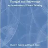 Thought and Knowledge: An Introduction to Critical Thinking, 6th Edition (EPUB)