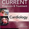 Current Diagnosis and Treatment Cardiology, Fifth Edition (Current Diagnosis & Treatment) (PDF)