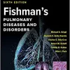 Fishman’s Pulmonary Diseases and Disorders, 2-Volume Set, Sixth Edition (PDF)
