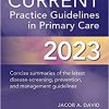 CURRENT Practice Guidelines in Primary Care 2023 (PDF Book)