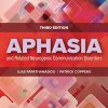 Aphasia and Related Neurogenic Communication Disorders, 3rd Edition (PDF)