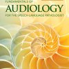 Fundamentals of Audiology for the Speech-Language Pathologist, 3rd Edition (PDF)