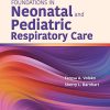 Foundations in Neonatal and Pediatric Respiratory Care, 2nd Edition (PDF)