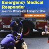 Emergency Medical Responder: Your First Response in Emergency Care, Student Workbook, 7th Edition (PDF)