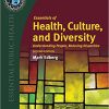 Essentials of Health, Culture, and Diversity: Understanding People, Reducing Disparities (Essential Public Health), 2nd Edition (PDF)
