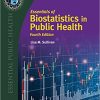 Essentials of Biostatistics for Public Health (Essential Public Health), 4th Edition (PDF Book)