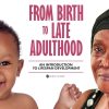 From Birth to Late Adulthood: An Introduction to Lifespan Development (High Quality Image PDF)