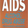 AIDS and Alcohol/Drug Abuse: Psychosocial Research (PDF Book)