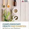 Complementary Health and Diabetes―A Focus on Dietary Supplements (EPUB)