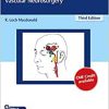 Neurosurgical Operative Atlas: Vascular Neurosurgery, 3rd Edition (EPUB)