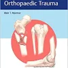 Decision Making in Orthopaedic Trauma (EPUB)