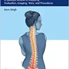 Spine Essentials Handbook: A Bulleted Review of Anatomy, Evaluation, Imaging, Tests, and Procedures (EPUB)
