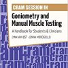 Cram Session in Goniometry and Manual Muscle Testing: A Handbook for Students & Clinicians, 2nd Edition (PDF)