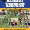1001 Pediatric Treatment Activities: Creative Ideas for Therapy Sessions, 3rd Edition (PDF Book)