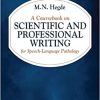 A Coursebook on Scientific and Professional Writing for Speech-Language Pathology, 6th Edition (PDF Book)