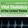Vital Statistics of the United States 2022: Births, Life Expectancy, Death, and Selected Health Data, Tenth edition (U.S. DataBook Series) (PDF)