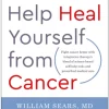 Help Heal Yourself from Cancer: Partner Smarter with Your Doctor, Personalize Your Treatment Plan, and Take Charge of Your Recovery (EPUB)