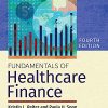 Fundamentals of Healthcare Finance, Fourth Edition (EPUB)