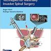 Essential Step-by-Step Techniques for Minimally Invasive Spinal Surgery (EPUB)