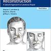Principles of Facial Reconstruction: A Subunit Approach to Cutaneous Repair, 3rd Edition (EPUB)