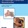 Techniques and Key Points for Endoscopic Cranial Base Reconstruction (EPUB)