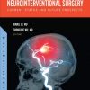 Neurointerventional Surgery: Current Status and Future Prospects (PDF Book)
