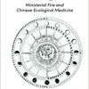 Afterglow: Ministerial Fire and Chinese Ecological Medicine (PDF)