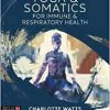 Yoga and Somatics for Immune and Respiratory Health (EPUB)