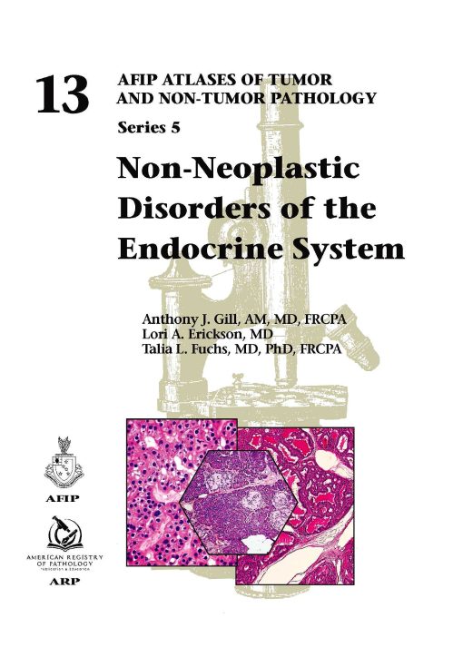 Non-Neoplastic Disorders of the Endocrine System (AFIP Atlas of Tumor and Non-Tumor Pathology, Series 5) (PDF Book)