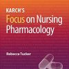 Karch’s Focus on Nursing Pharmacology, 9th Edition (EPUB3)