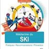 Médecine du ski: Pratiques, recommandations, prévention (PDF)