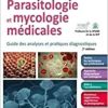 Parasitologie et mycologie médicales: Guide des analyses et pratiques diagnostiques (PDF Book+Videos)