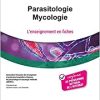 Parasitologie – Mycologie: L’enseignement en fiches (PDF Book)