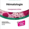 Hématologie: L’enseignement en fiches (PDF)
